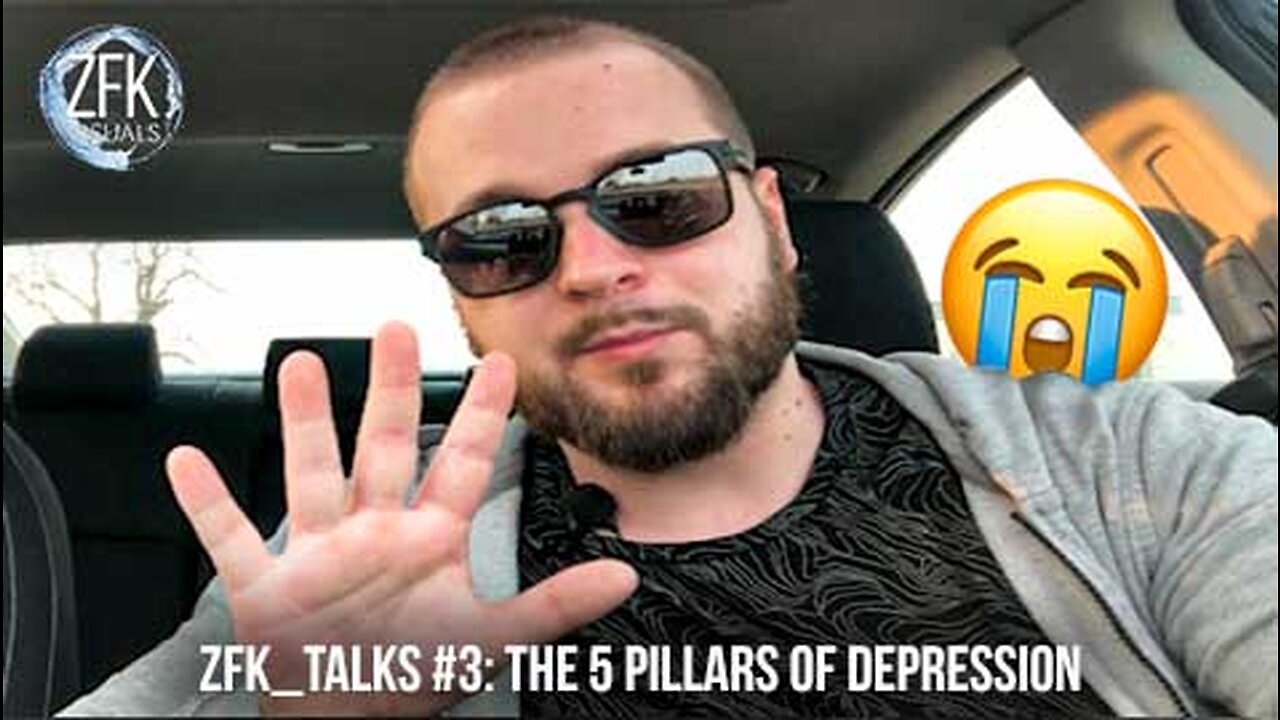 ZFK_TALKS #3: The 5 Pillars of Depression