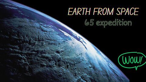 View from space hd 4K ! Expedition 65 Edition