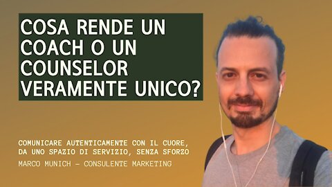 COSA RENDE UN COACH O UN COUNSELOR VERAMENTE UNICI?