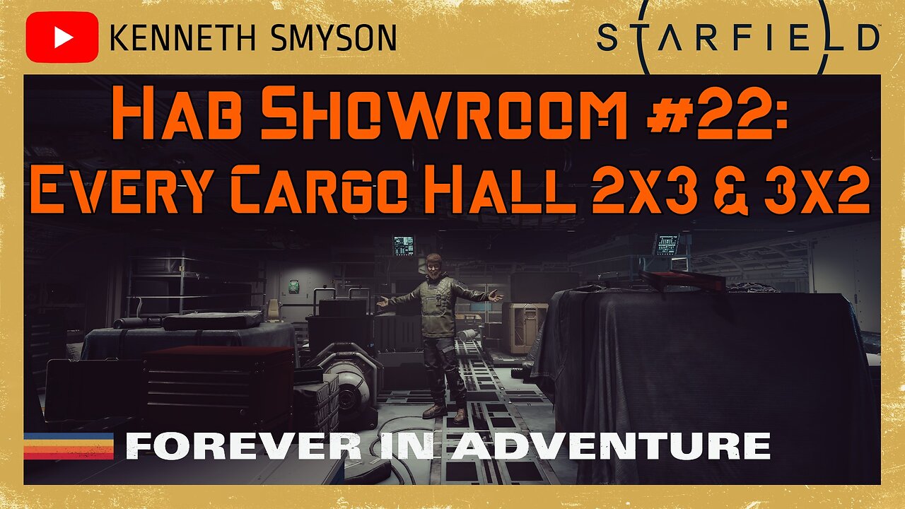 Starfield Hab Showroom 22: Every 2x3 & 3x2 Cargo Hall