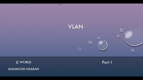 شرح مفصل لل VLAN