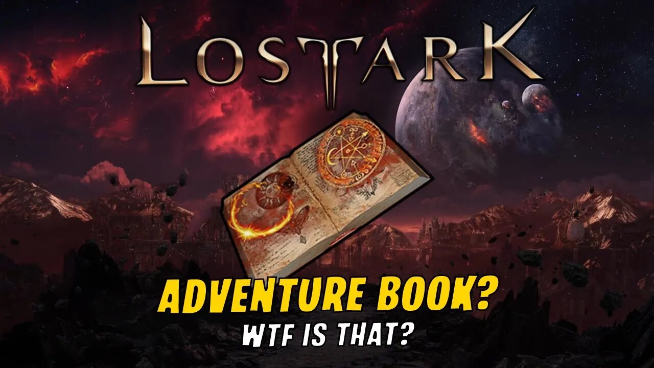 WHAT ARE ADVENTURE BOOKS AND WHY SHOULD YOU DO THEM? | LOST ARK