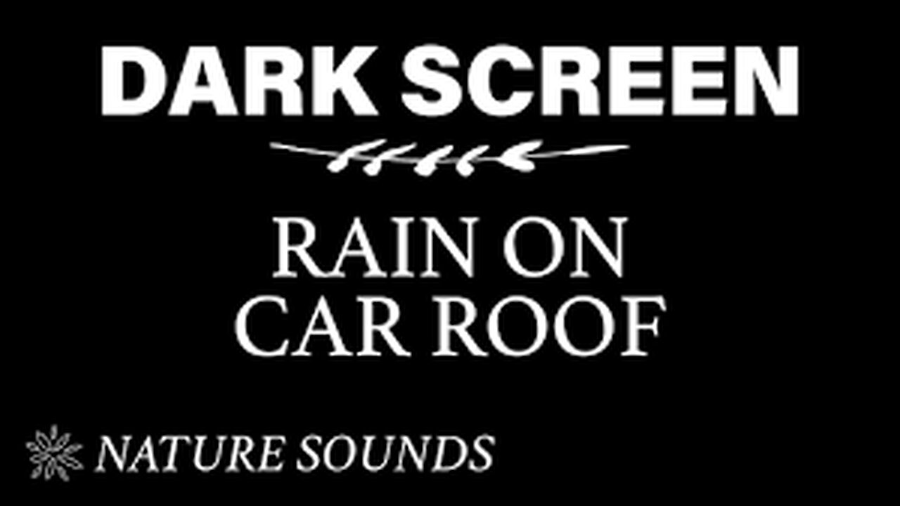 RAIN Sounds for Sleeping BLACK SCREEN | RAIN ON A CAR | Dark Screen Nature Sounds ASMR