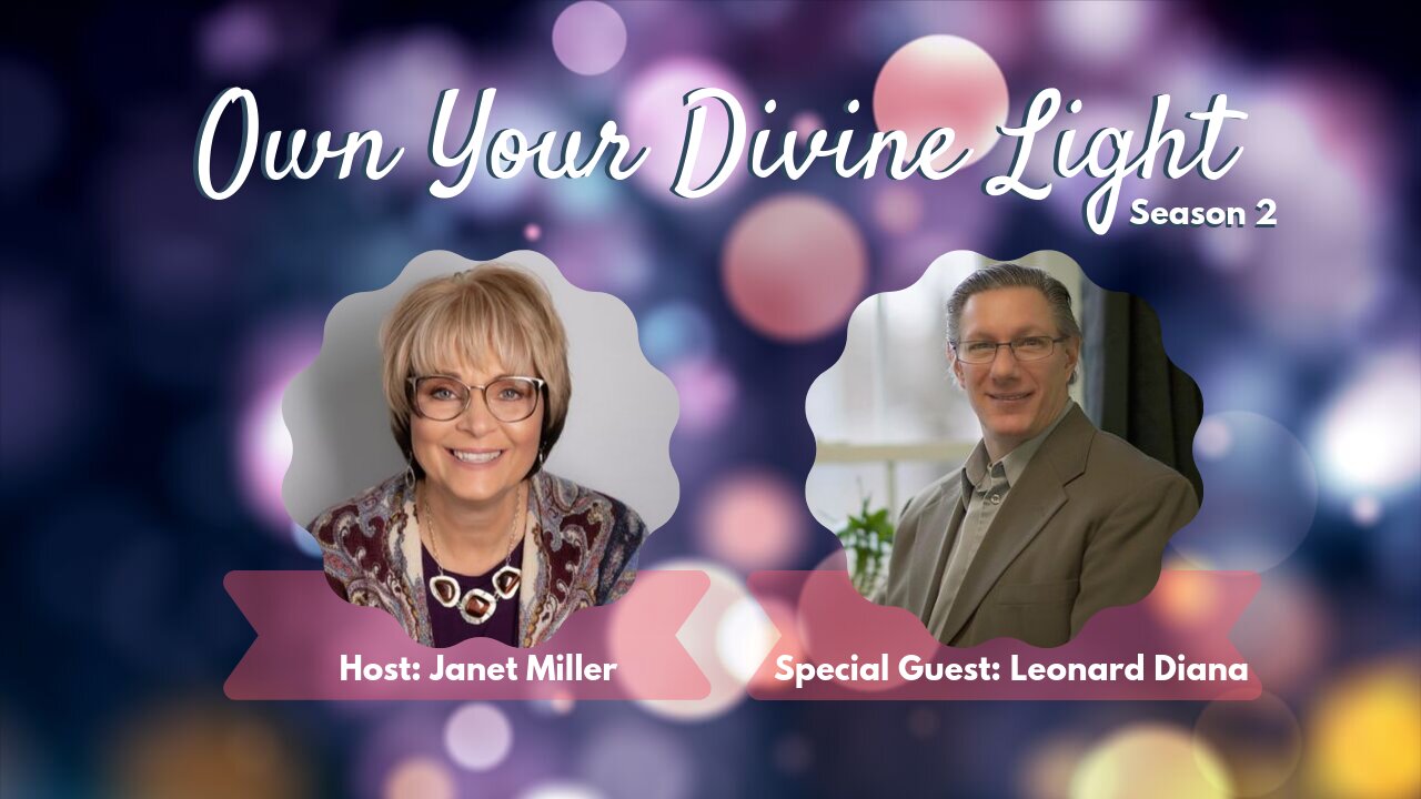 Own Your Divine Light Season 2 with Leonard Diana