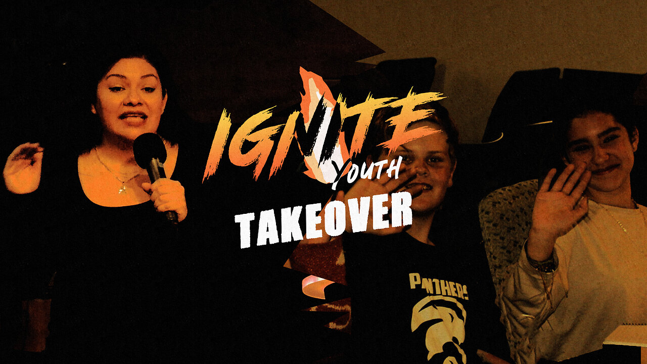 Ignite Youth Takeover | Life Place Church