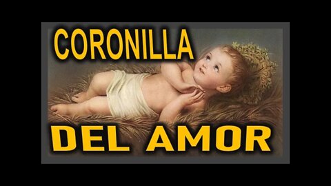 CORONILLA DEL AMOR Y SANTO ROSARIO