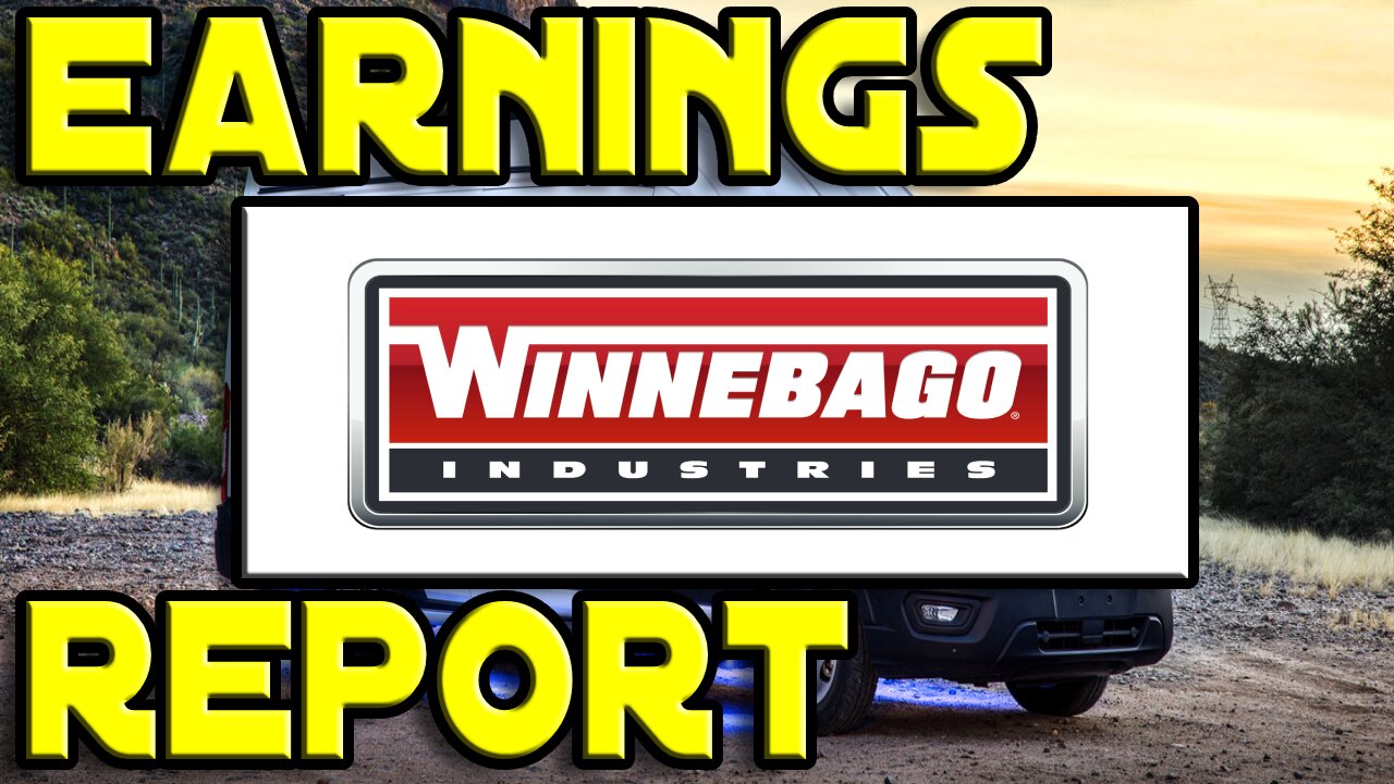 Earnings Report & Stock Analysis | Winnebago (WGO) | STILL LOOKING GOOD