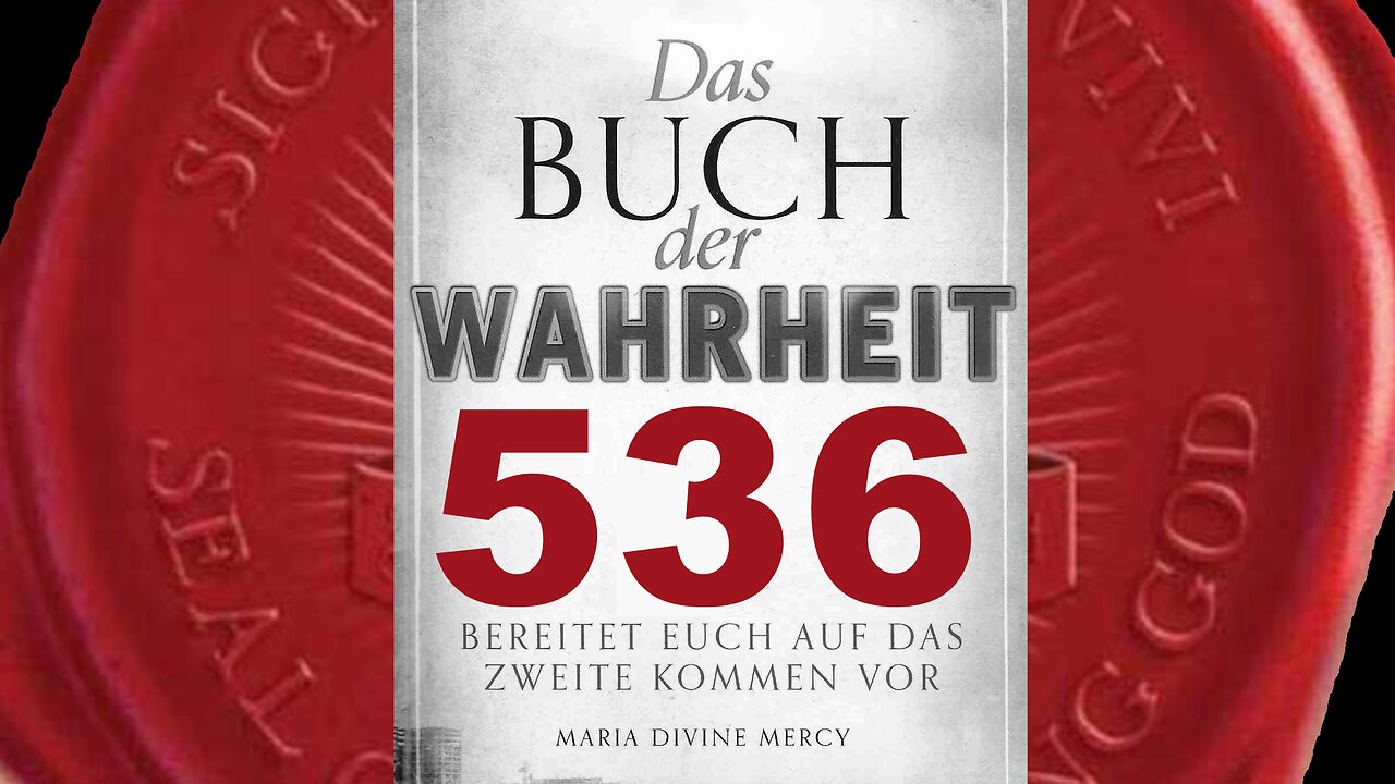 Eure Verantwortung,Meine JüngerSeelen, nach denen Ich Mich sehne,bekehren(Buch der Wahrheit Nr 536)