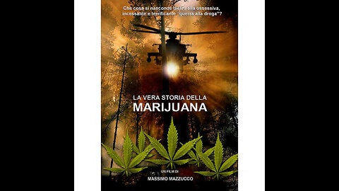 Film-documentario di Massimo Mazzucco "LA VERA STORIA DELLA MARIJUANA"