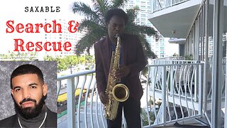 Search & Rescue Drake Saxophone Version