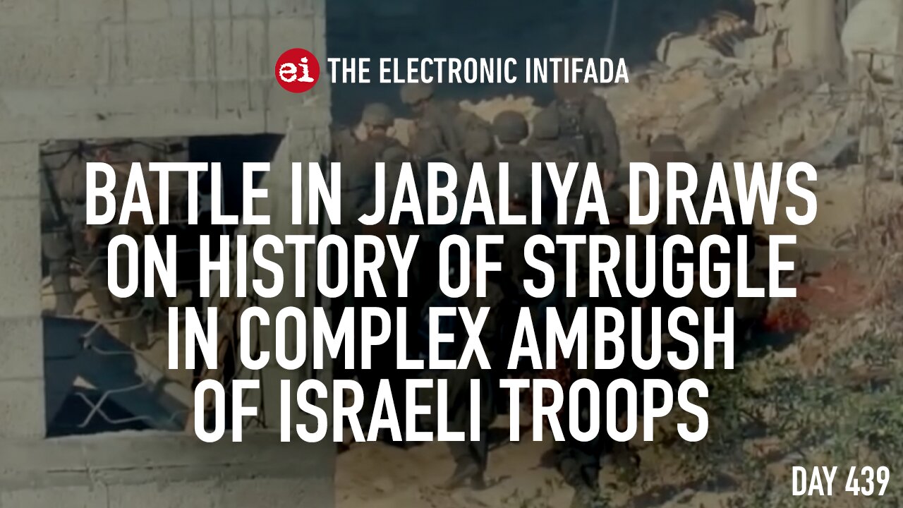 Battle in Jabaliya draws on history of struggle in complex ambush of Israeli troops, with Jon Elmer