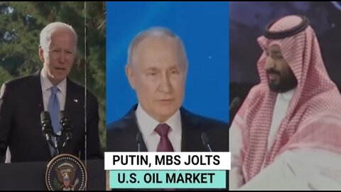 Saudi's MBS, Putin Unite Again To Jolt Biden and U.S.