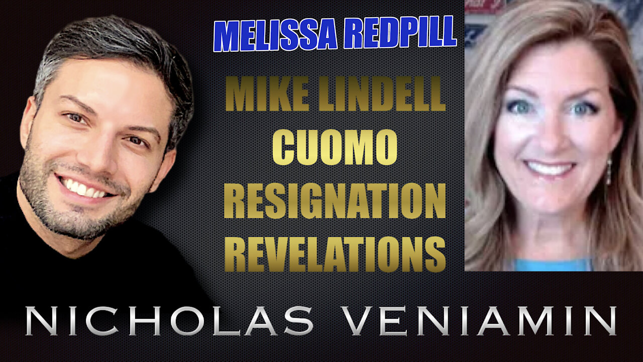 Melissa Redpill Discusses Mike Lindell, Cuomo Resignation and Revelations with Nicholas Veniamin