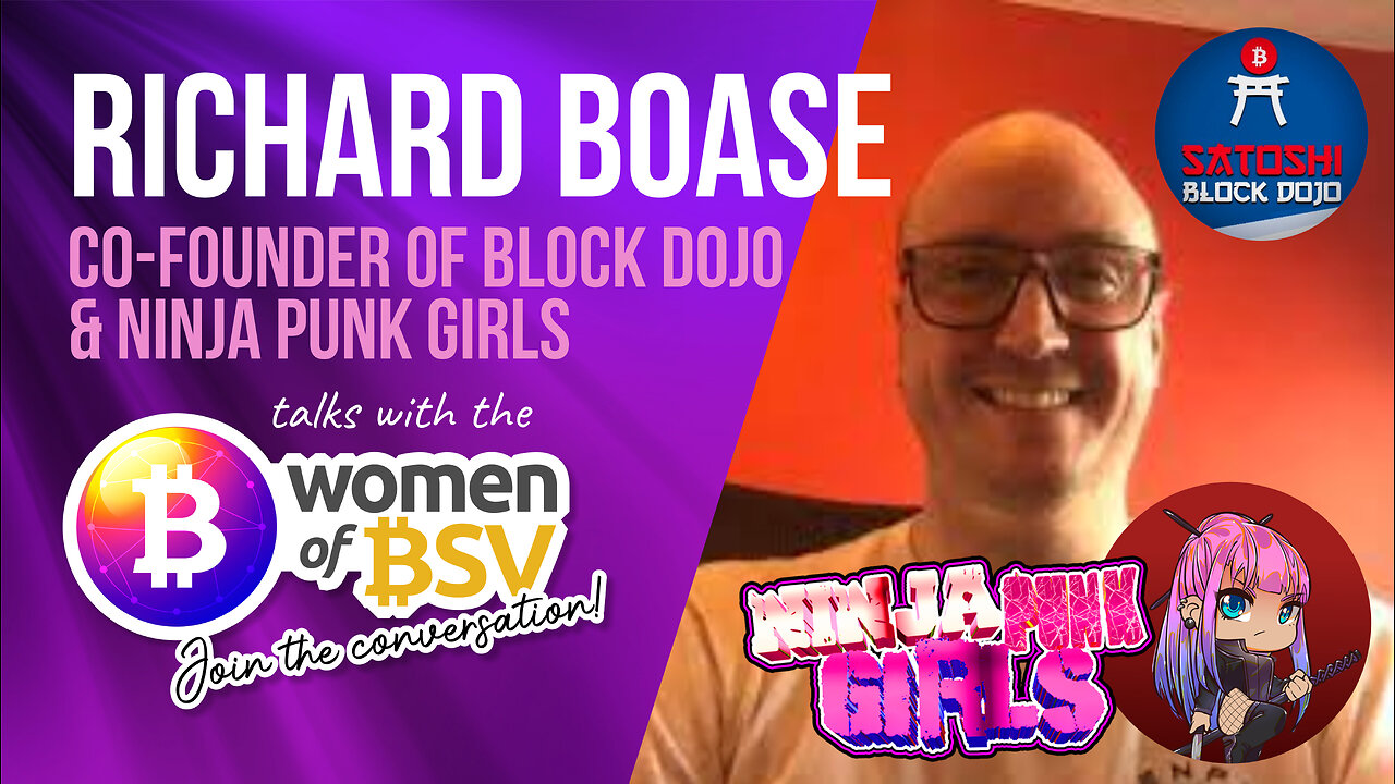 Richard Boase - Ninja Punk Girls/Co-Founder of the Block Dojo conversation #35 with Women of BSV