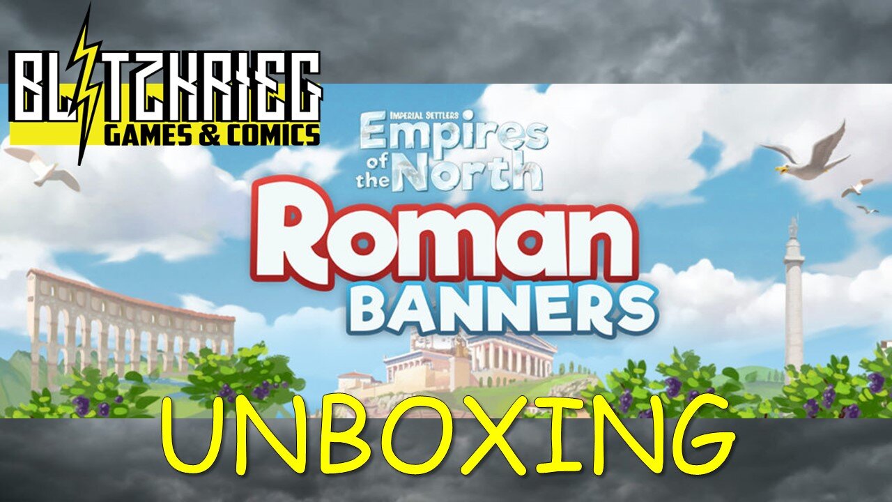 Imperial Settlers Empires of the North Roman Banners Unboxing