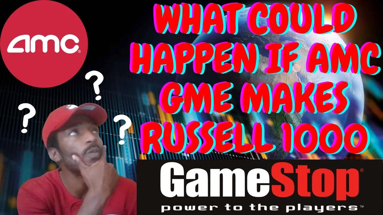 🔥AMC GME Stock Update (Russell Reconstitution 2021 June 25th) Is AMC Stock Still A Buy?🚨🤑