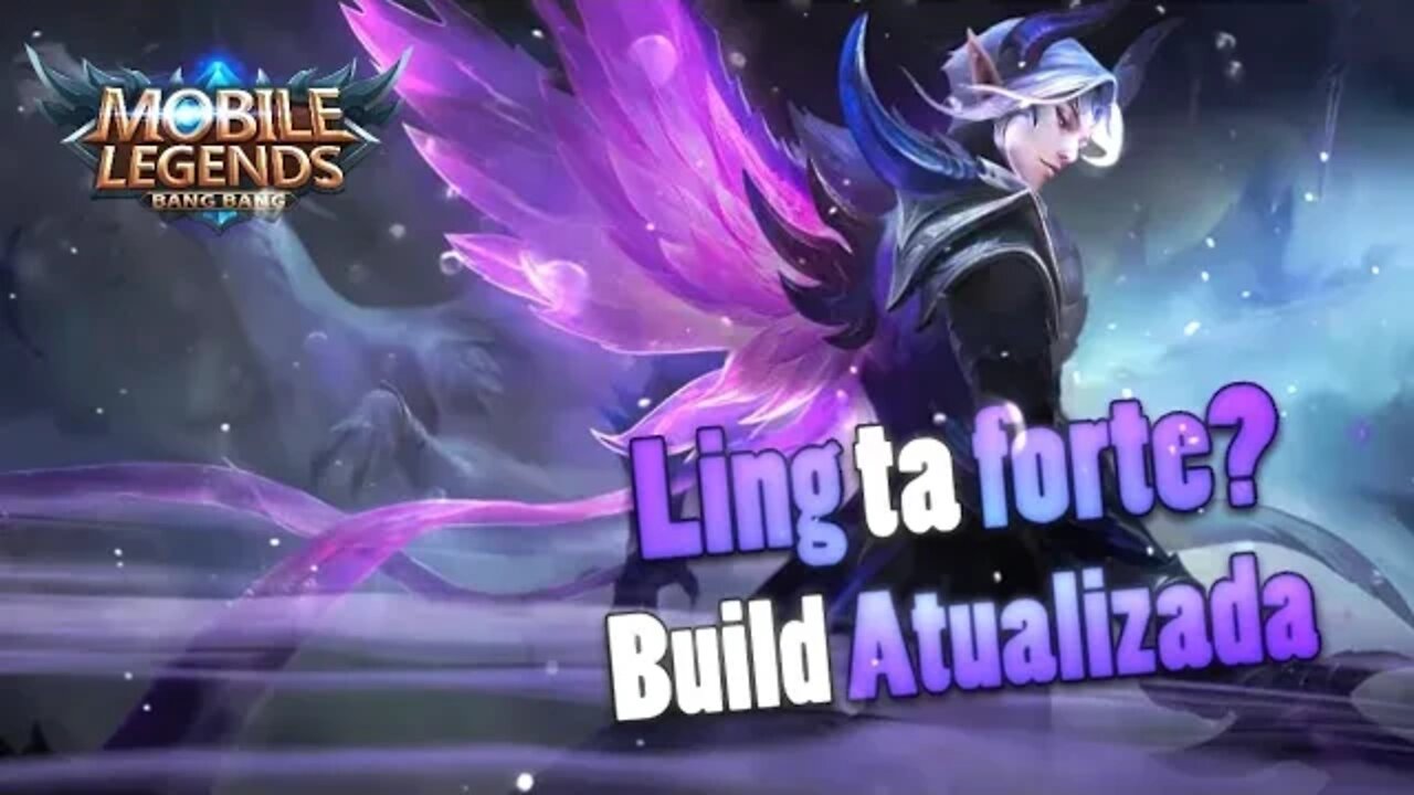 Build ATUALIZADA pro LING • Mobilidade EXTREMA | Mobile Legends