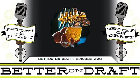 Better on Draft 329