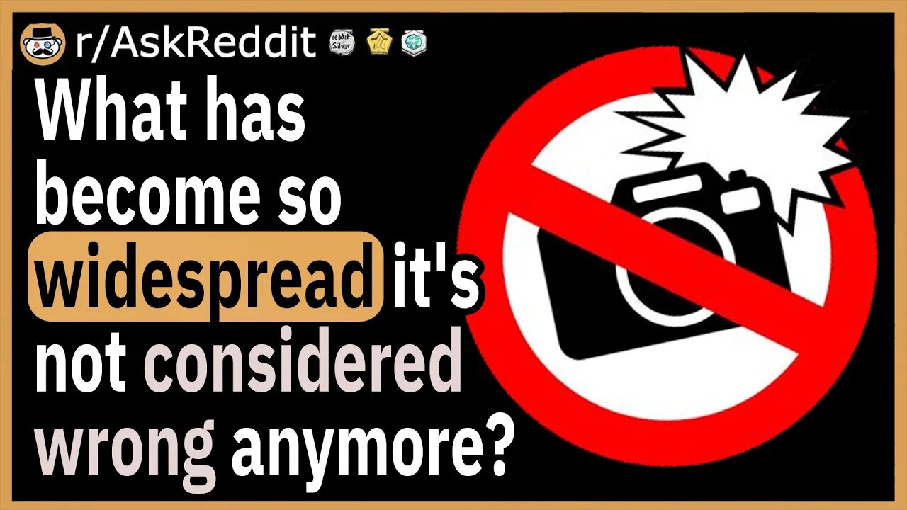 What has become so widespread it's not considered wrong anymore?
