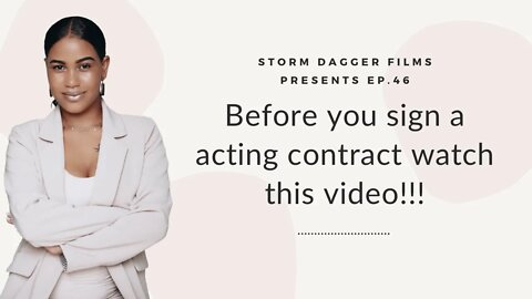 Before YOU Sign A Acting Contract WATCH This Video!!!