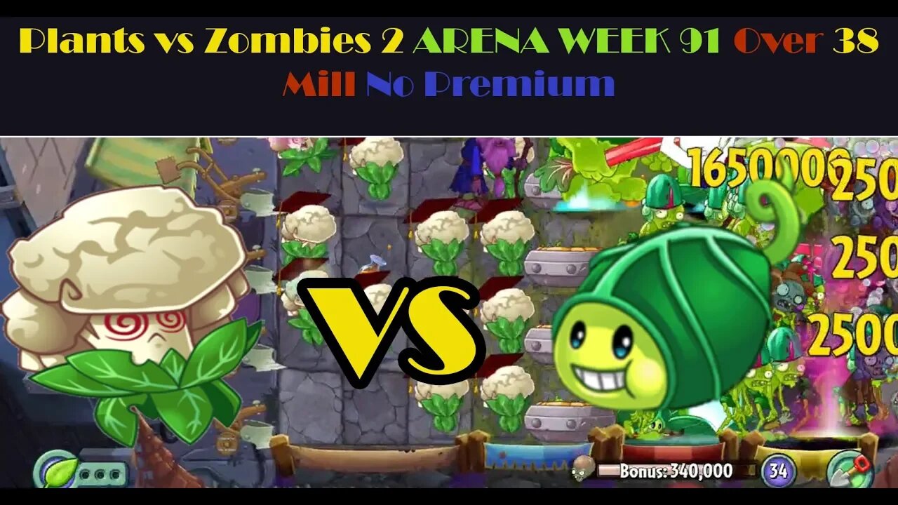 Plants Vs Zombies 2 Battlez Arena S8 Final Week 91 Over 37 Mill No Premium