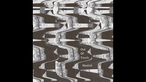 Madrid - Out Of Touch