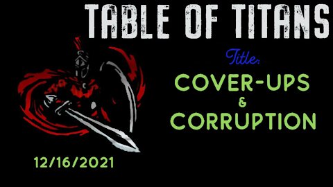 #TableofTitans Cover-ups and Corruption