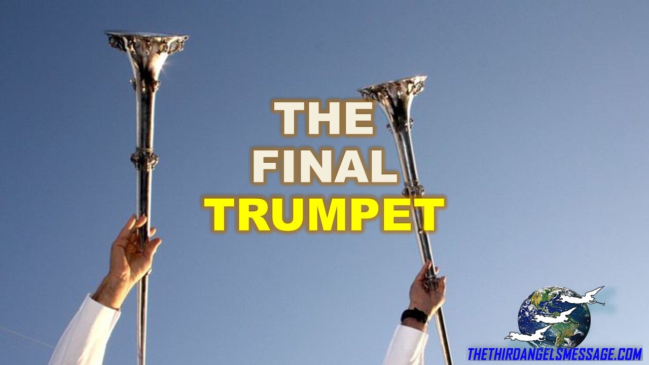 The Final Trumpet