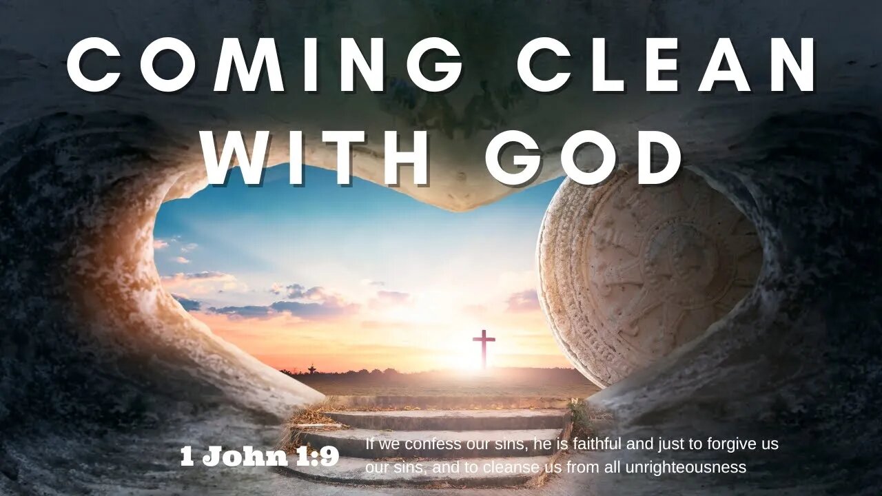 Coming Clean With God | Pastor Bickel | Bethel Baptist Fellowship [SERMON]