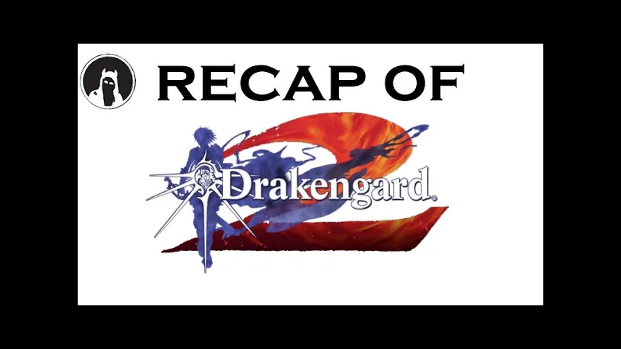 Recap of Drakengard 2 (RECAPitation)
