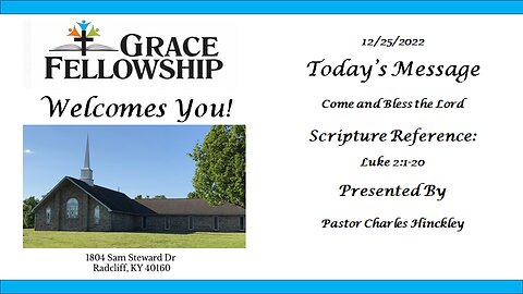 Come and Bless the Lord - 12/25/22
