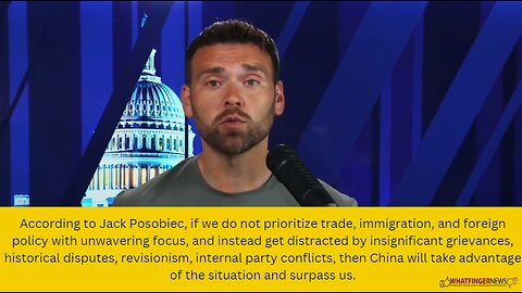 According to Jack Posobiec, if we do not prioritize trade, immigration, and foreign policy