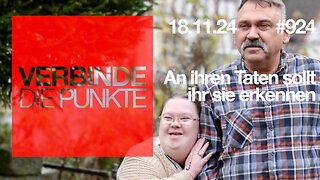 Verbinde die Punkte 924 - An ihren Taten sollt ihr sie erkennen vom 18.11.2024