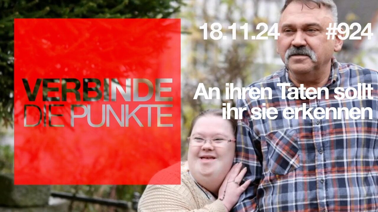 Verbinde die Punkte 924 - An ihren Taten sollt ihr sie erkennen vom 18.11.2024