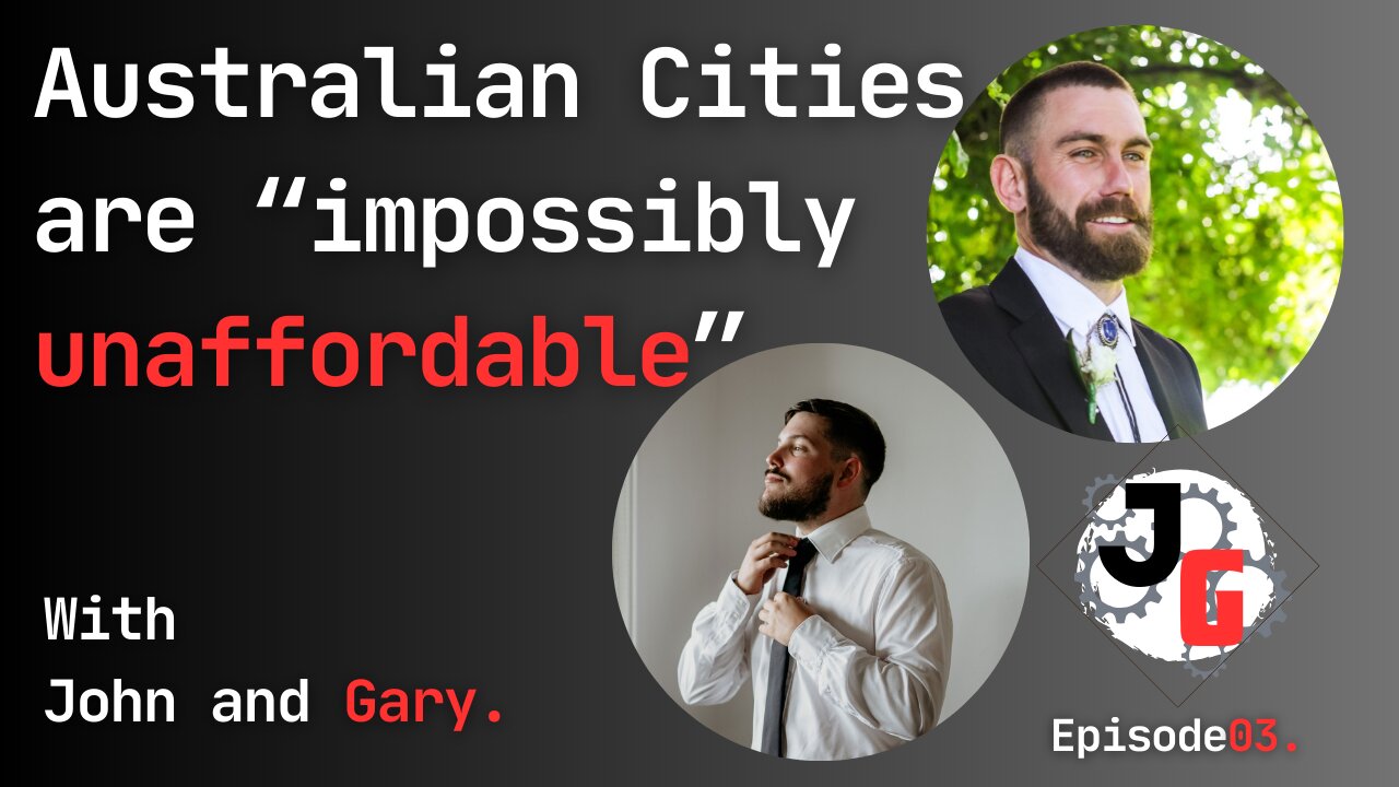 Australian Cities are “impossibly unaffordable” John and Gary Live