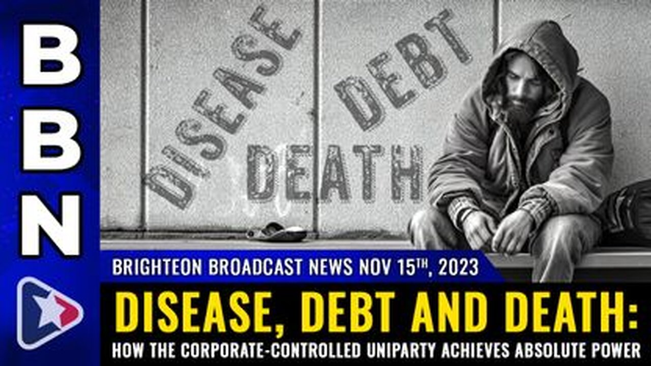 11-15-23 BBN - Disease, Debt and Death
