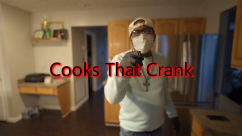 Cooks That Crank is back. (EXPLICIT)