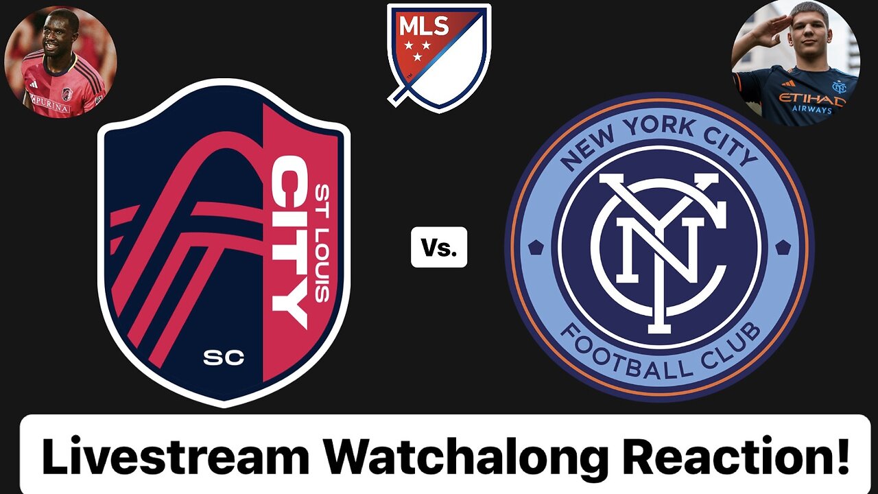 St. Louis CITY SC Vs. New York City FC Livestream Watchalong Reaction!