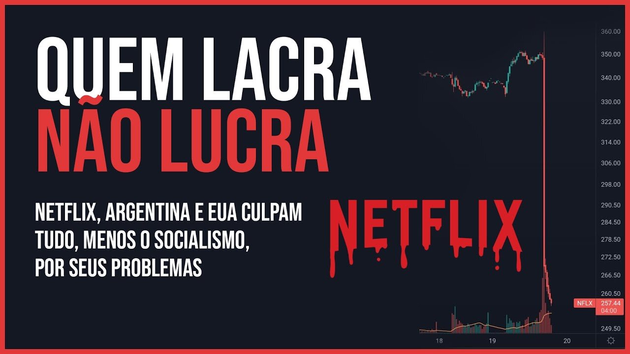 NETFLIX perde clientes e cai 40% - quem lacra não lucra! A tragédia socialista