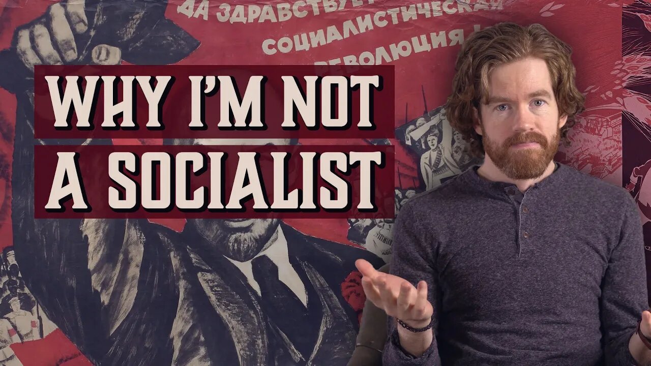 Why I'm Not a Socialist