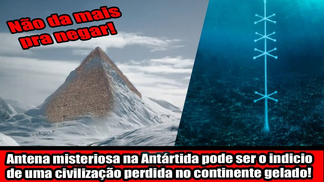Antena misteriosa na Antártida pode ser o indicio de uma civilização perdida no continente gelado