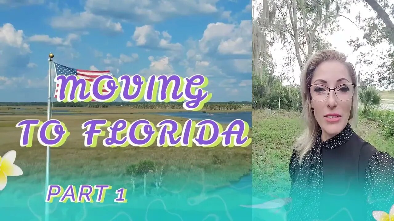 Moving to Florida? What should you know?