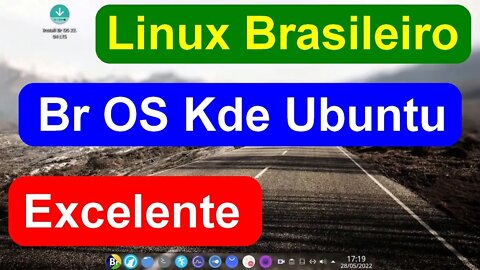 Br OS Linux Brasileiro KDE base Ubuntu 22.04. Leve, Rápido, Grátis e Livre. EXCELENTE distro