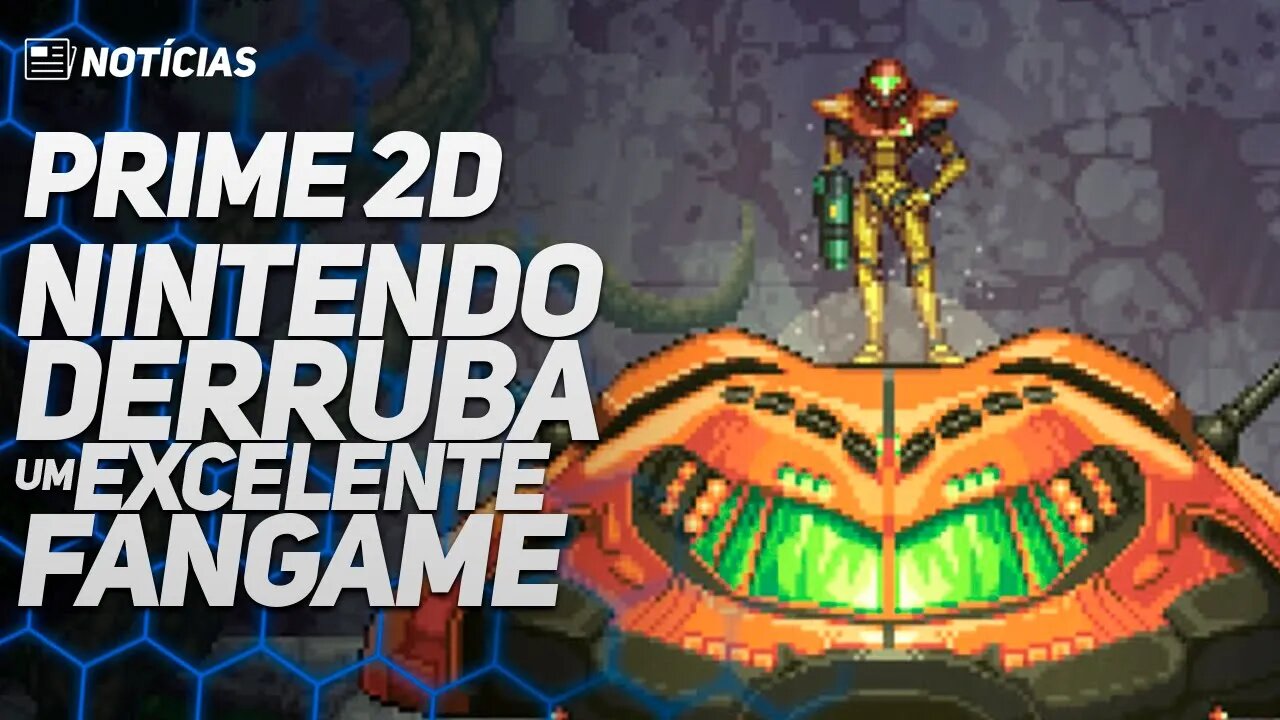 A NINTENDO DERRUBA MAIS UM FANGAME - PRIME 2D