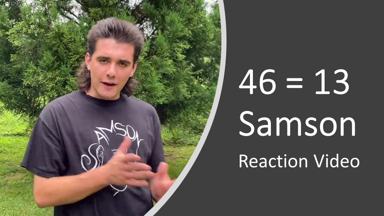 46 = 13 | Samson Flays Biden and the Left | Reaction Video