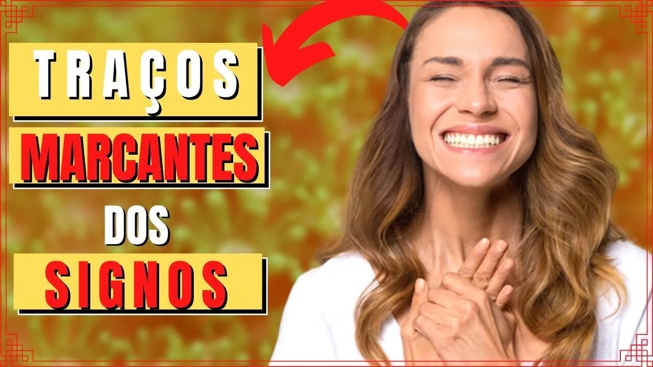 Você conhece os traços MAIS MARCANTES de cada Signo?