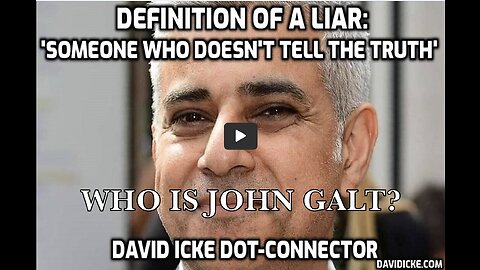 David Icke W/ Definition Of A Liar: 'Someone Who Doesn't Tell The Truth' THX John Galt.