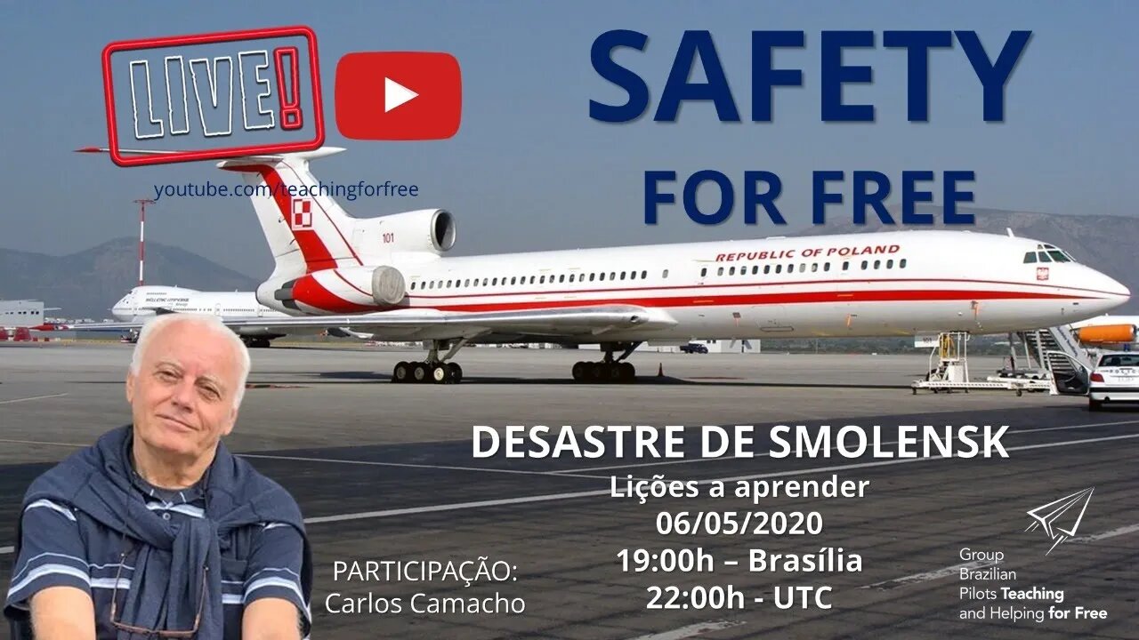 SAFETY FOR FREE Nº 007 - SMOLENSK AIR DISASTER