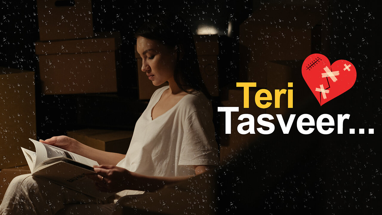 Teri Tasveer | Hindi Shayari | Sad Love Shayari | New Shayari Hindi Status Video