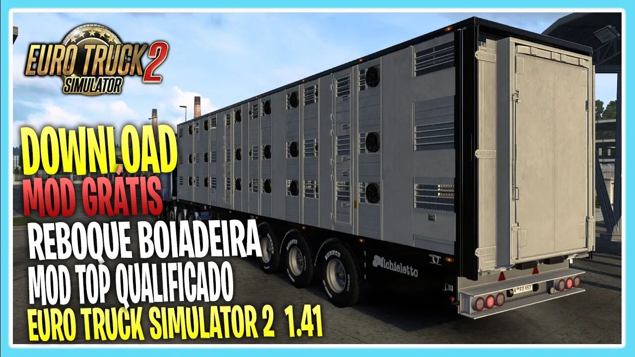 DOWNLOAD MOD REBOQUE BOIADEIRA EURO TRUCK SIMULATOR 2 1.41